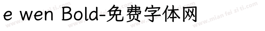 e wen Bold字体转换